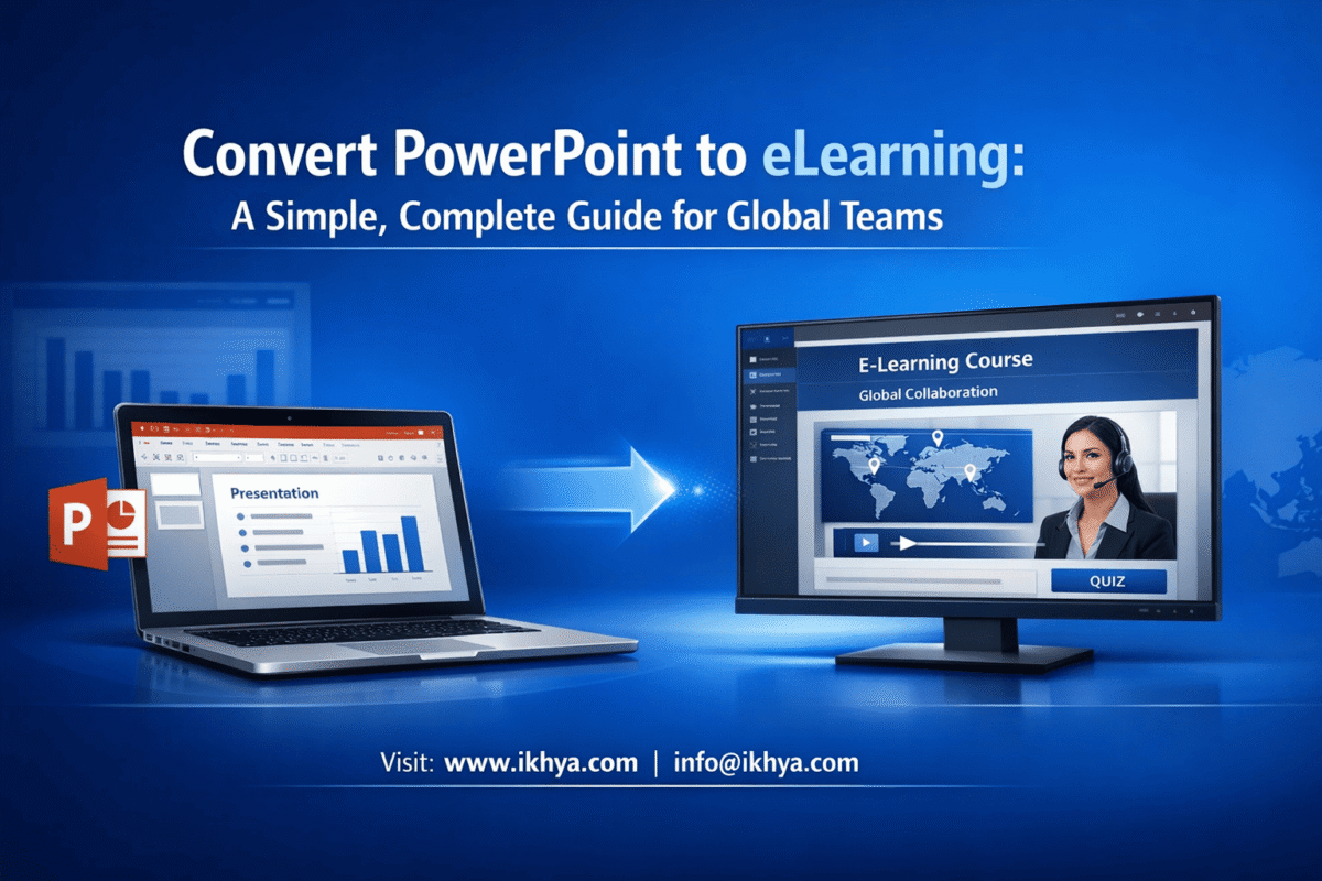 Convert PowerPoint to eLearning A Simple, Complete Guide for Global Teams