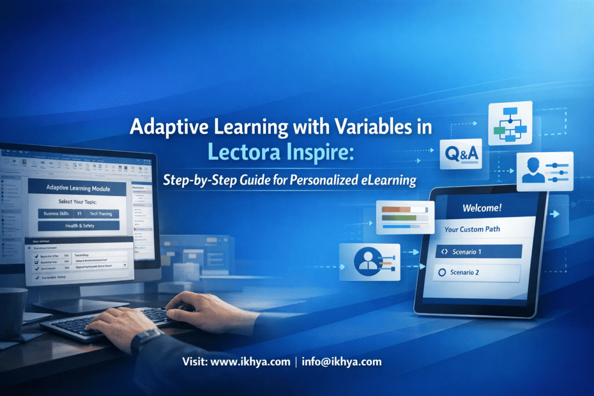Adaptive Learning with Variables in Lectora Inspire: Step-by-Step Guide for Personalized eLearning