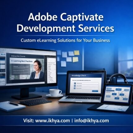 Adobe Captivate Development Services By IKHYA – eLearning Solutions Company