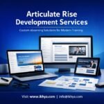 Articulate Rise Development Services By IKHYA – eLearning Solutions Company