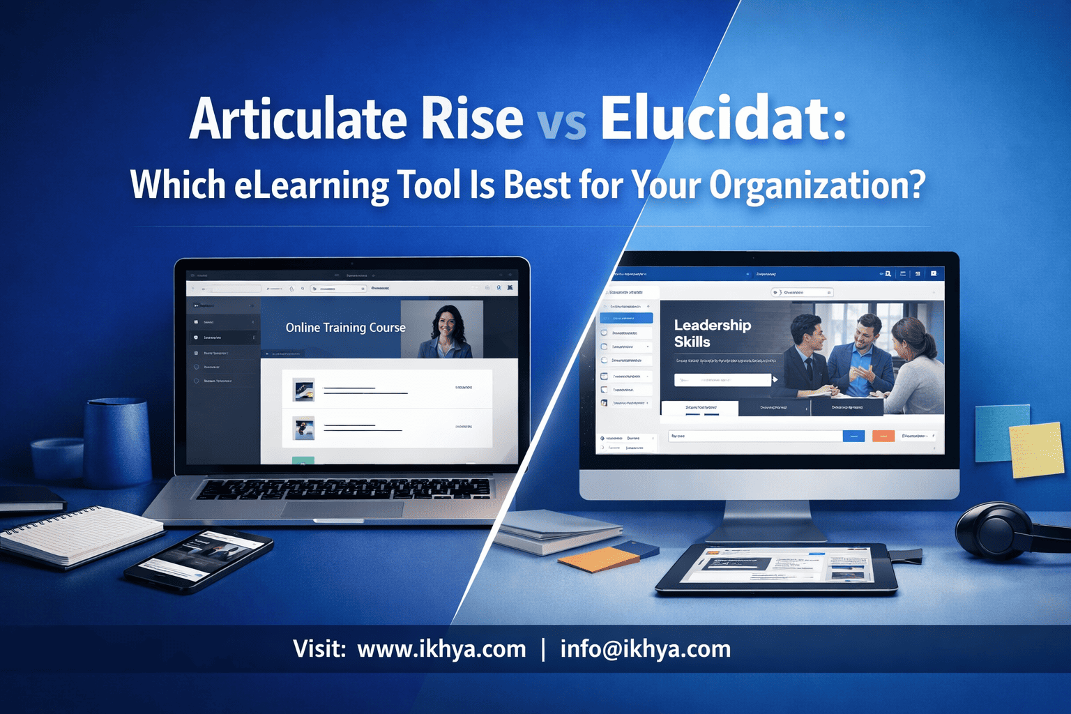 Articulate Rise vs Elucidat: Which eLearning Tool Is Best for Your Organization?