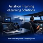 Aviation Training eLearning Solutions By IKHYA – eLearning Solutions Company