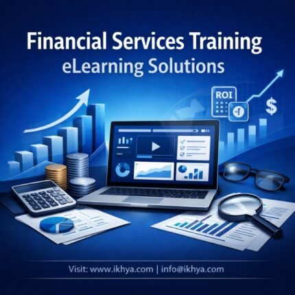 Financial Services Training eLearning Solutions By IKHYA – eLearning Solutions Company