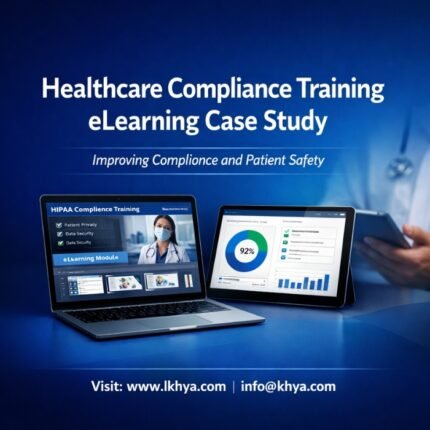 Healthcare Compliance Training eLearning Case Study By IKHYA – eLearning Solutions Company