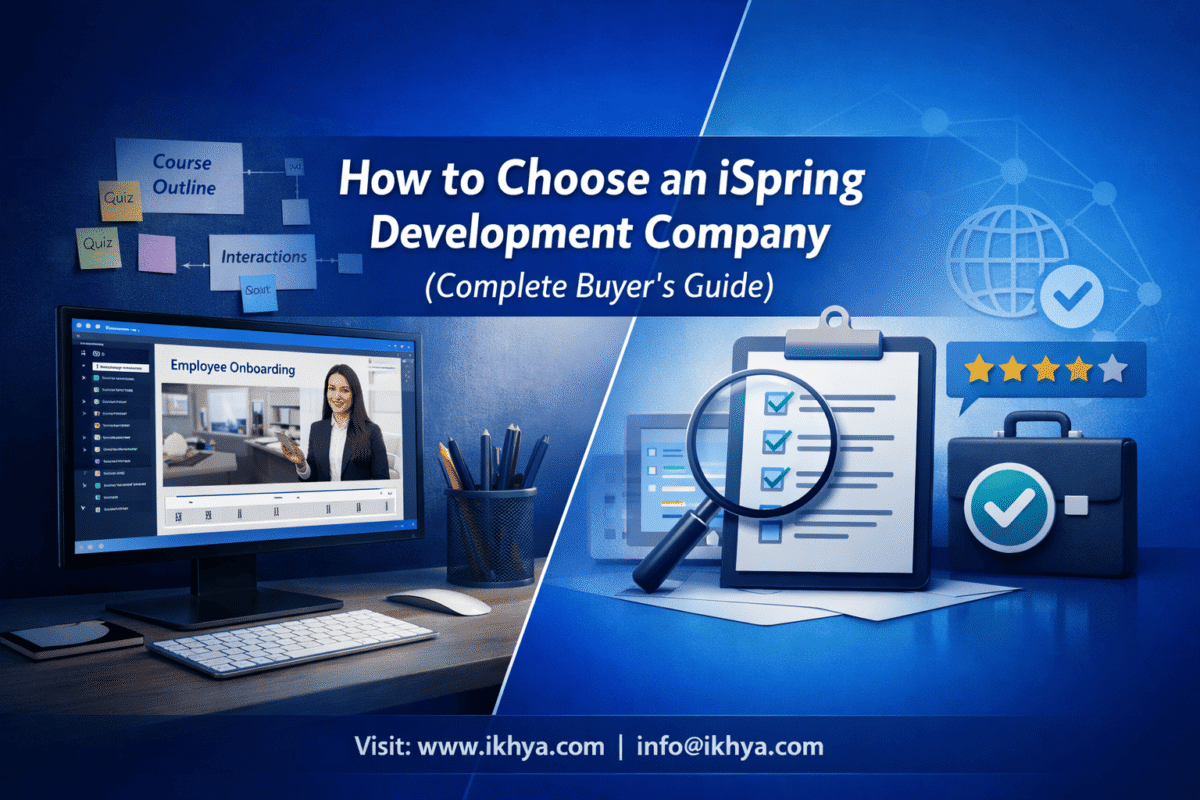 How to Choose an iSpring Development Company (Complete Buyer’s Guide)