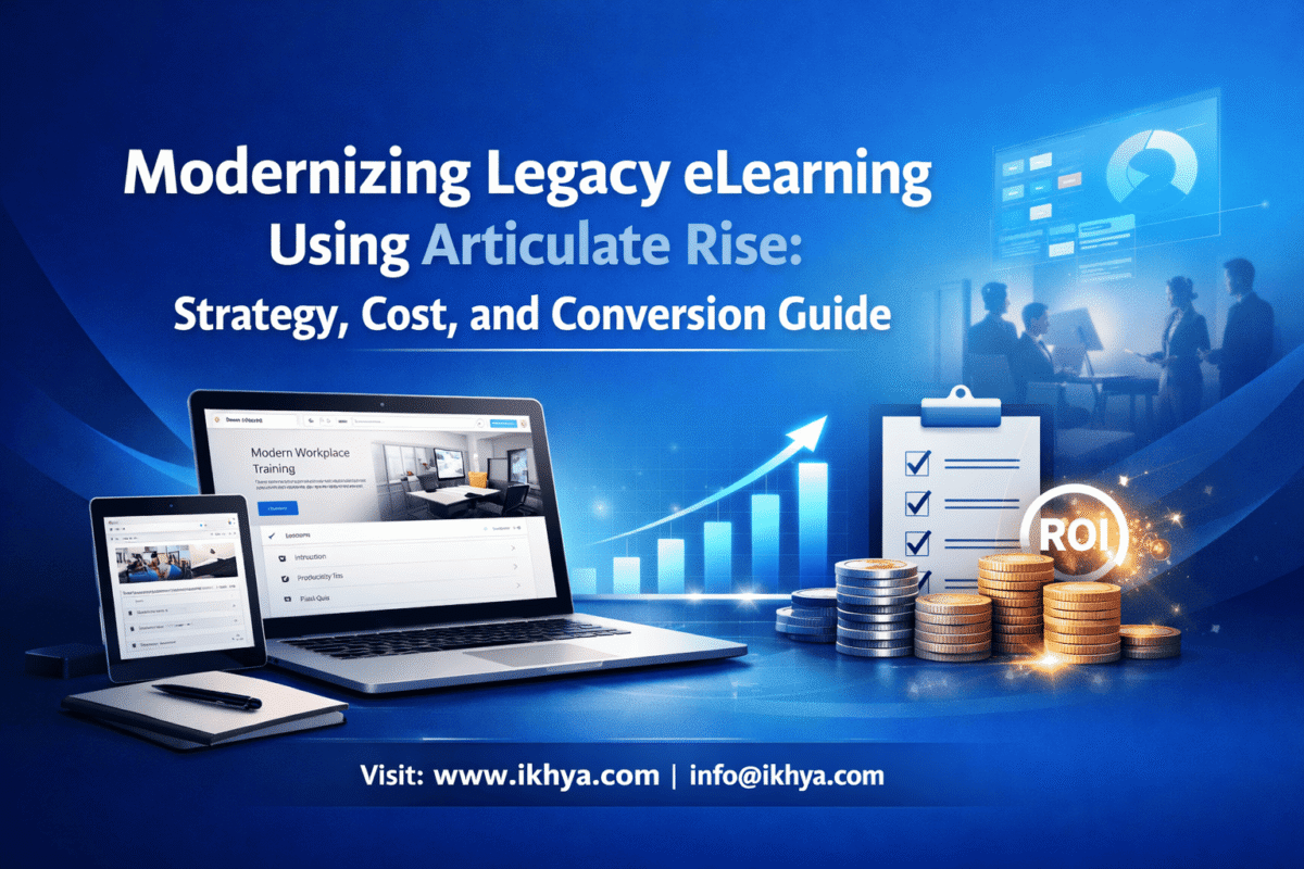Modernizing Legacy eLearning Using Articulate Rise: Strategy, Cost, and Conversion Guide