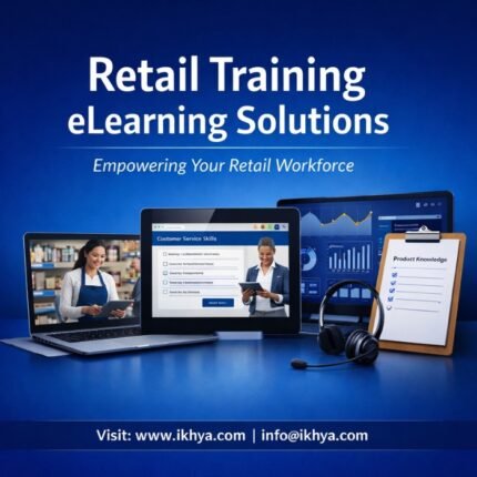 Retail Training eLearning Solutions By IKHYA – eLearning Solutions Company