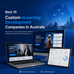 Custom eLearning Development Companies In Australia
