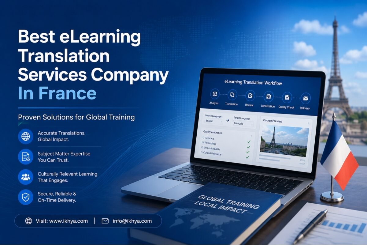 Best eLearning Translation Services Company In France – Proven Solutions for Global Training