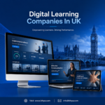 Digital Learning Companies In UK: A Practical Buyer’s Guide