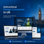 Instructional Design Companies In UK: How to Compare the Right Partner