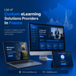 List of Custom eLearning Solutions Providers In France