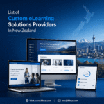 List of Custom eLearning Solutions Providers In New Zealand