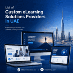 List of Custom eLearning Solutions Providers In UAE
