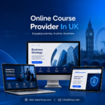 Online Course Provider In UK: How to Compare the Right Partner