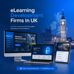 eLearning Development Firms In UK: Top Companies, Costs, and Selection Guide
