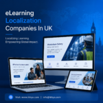 eLearning Localization Companies In UK: Top Providers Compared