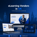 Top eLearning Vendors in UK for Corporate Training